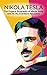 Nikola Tesla: All you Need ...