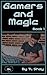 Gamers and Magic