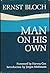Man on His Own: Essays in t...