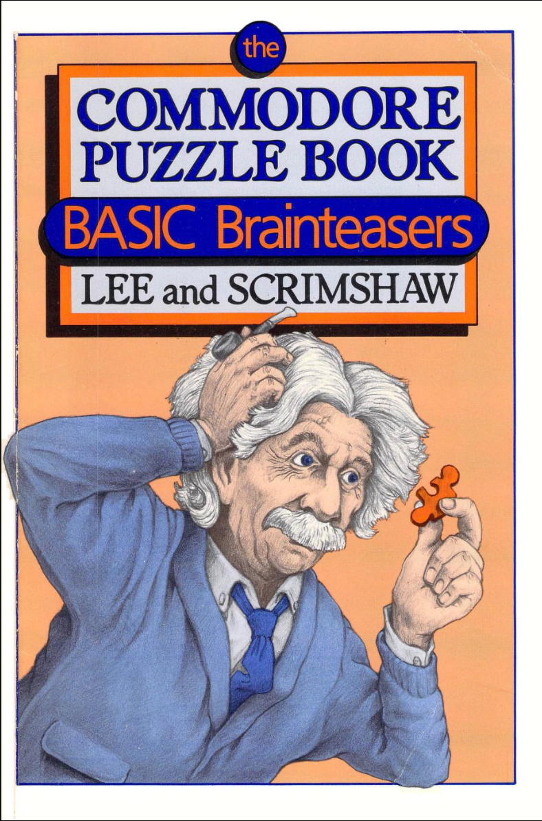 The Commodore Puzzle Book: BASIC Brainteasers (Paperback)