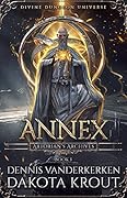 Annex (Artorian's Archives, #3)
