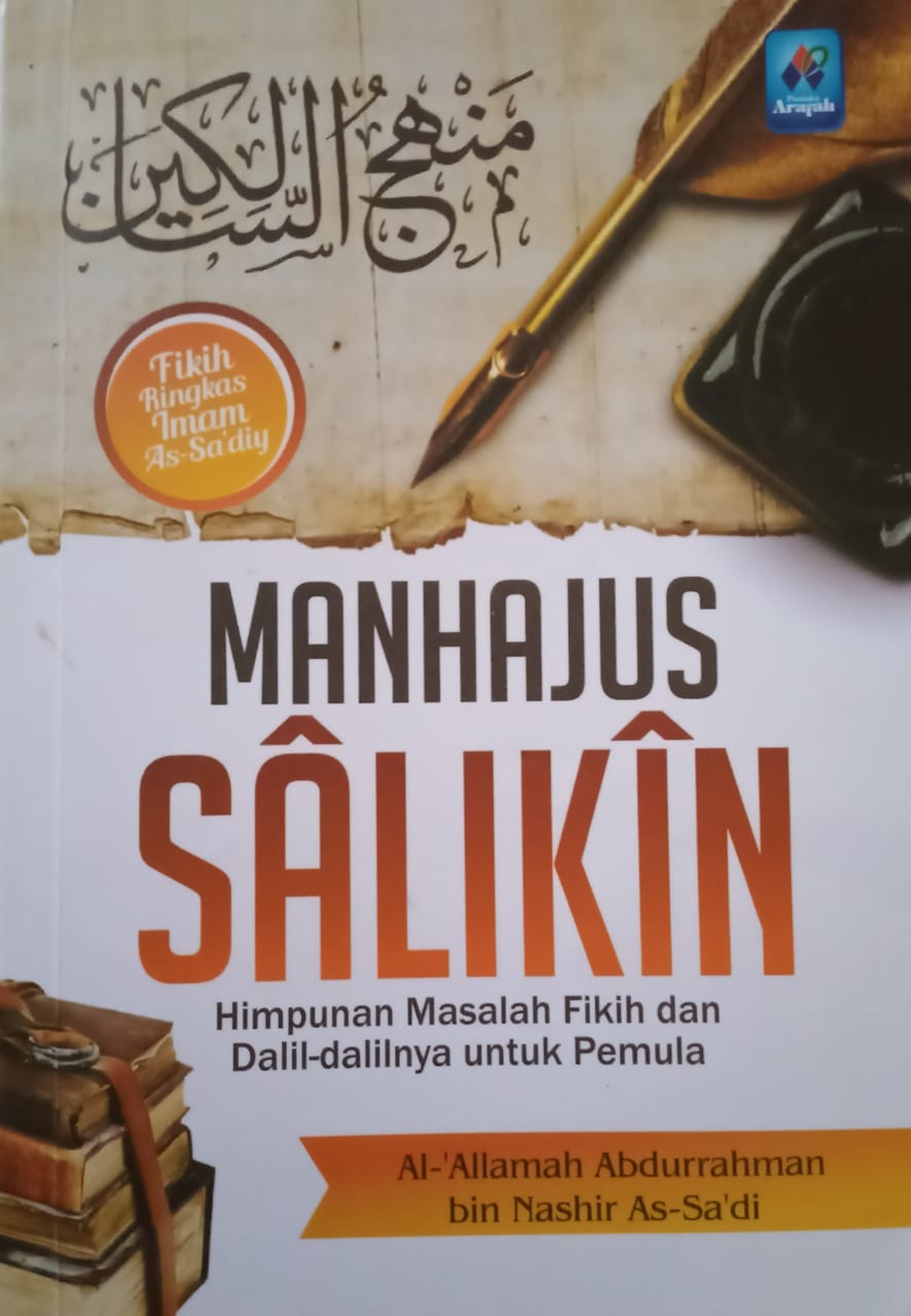 Manhajus Salikin Himpunan Masalah Fikih dan Dalil-Dalilnya untuk Pemula (Paperback)
