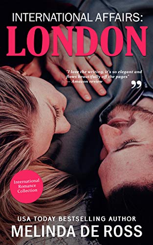 International Affairs: London (Kindle Edition)