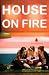 House on Fire