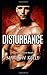 Disturbance: A Gathering St...