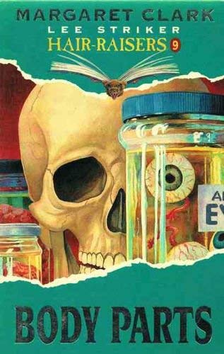 Body Parts (Hair-Raisers, #9)