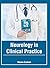 Neurology in Clinical Practice by Steven Graham