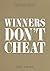 Winners Don't Cheat: Advice...