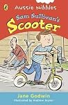 Sam Sullivan's Scooter (Aussie Nibbles) Sam Sullivan's Scooter (Aussie Nibbles)