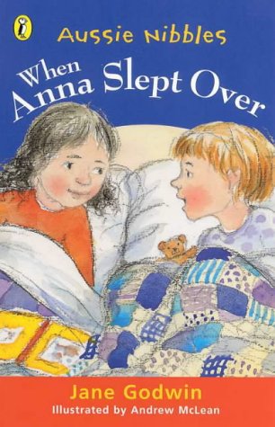 When Anna Slept Over (Aussie Nibbles)