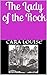 The Lady of the Rock