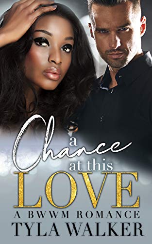 A Chance At This Love (Kindle Edition)