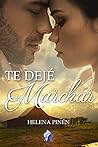 Te dejé marchar