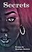 Secrets
