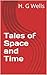 Tales of Space and Time