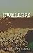 Dwellers