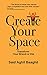 Create Your Space: Transform Your Brand or Die