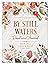 By Still Waters Devotional Journal: 365 Devotions to Quiet and Refresh Your Soul