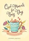 Quiet Moments for...