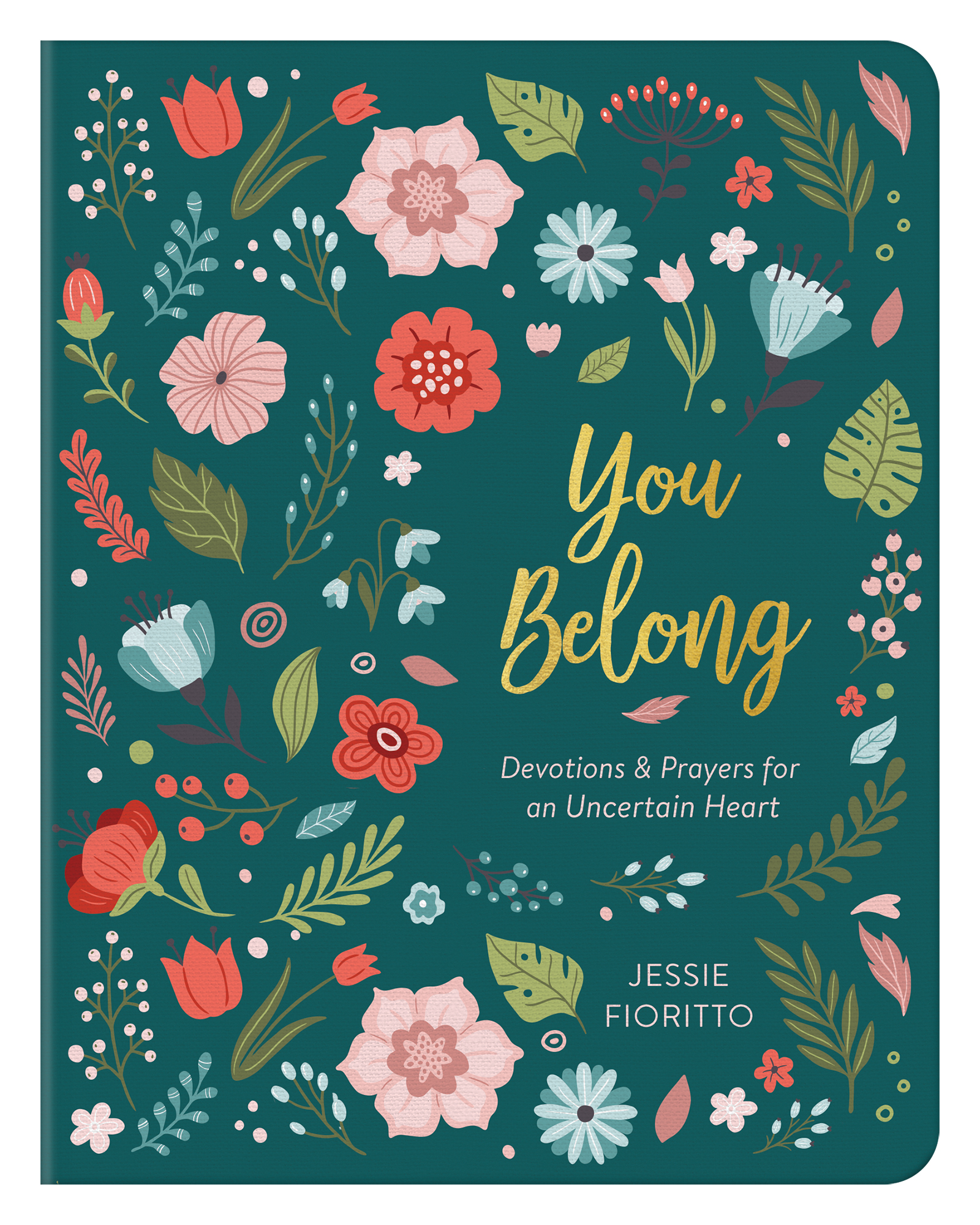 You Belong: Devotions  Prayers for an Uncertain Heart (Paperback)