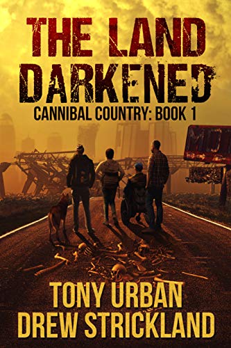 The Land Darkened (Cannibal Country #1)