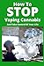 How To Stop Vaping Cannabis...