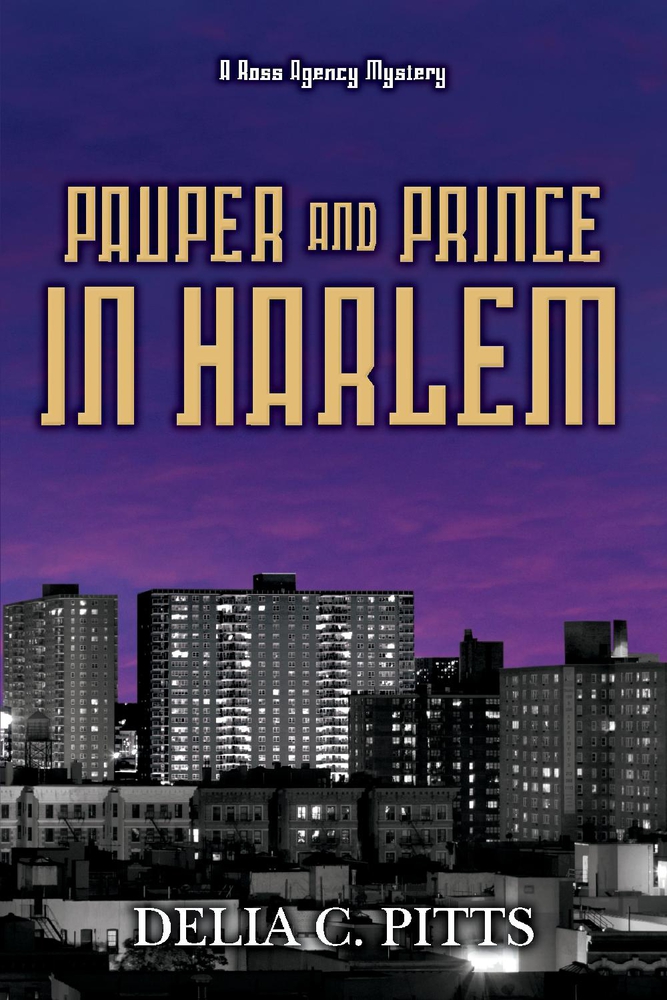 Pauper and Prince in Harlem: A Ross Agency Mystery (4)