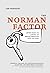 The Norman Factor: Seven keys to living in breakthrough and victory