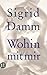 Wohin mit mir (German Edition)