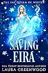 Saving Eira by Laura Greenwood