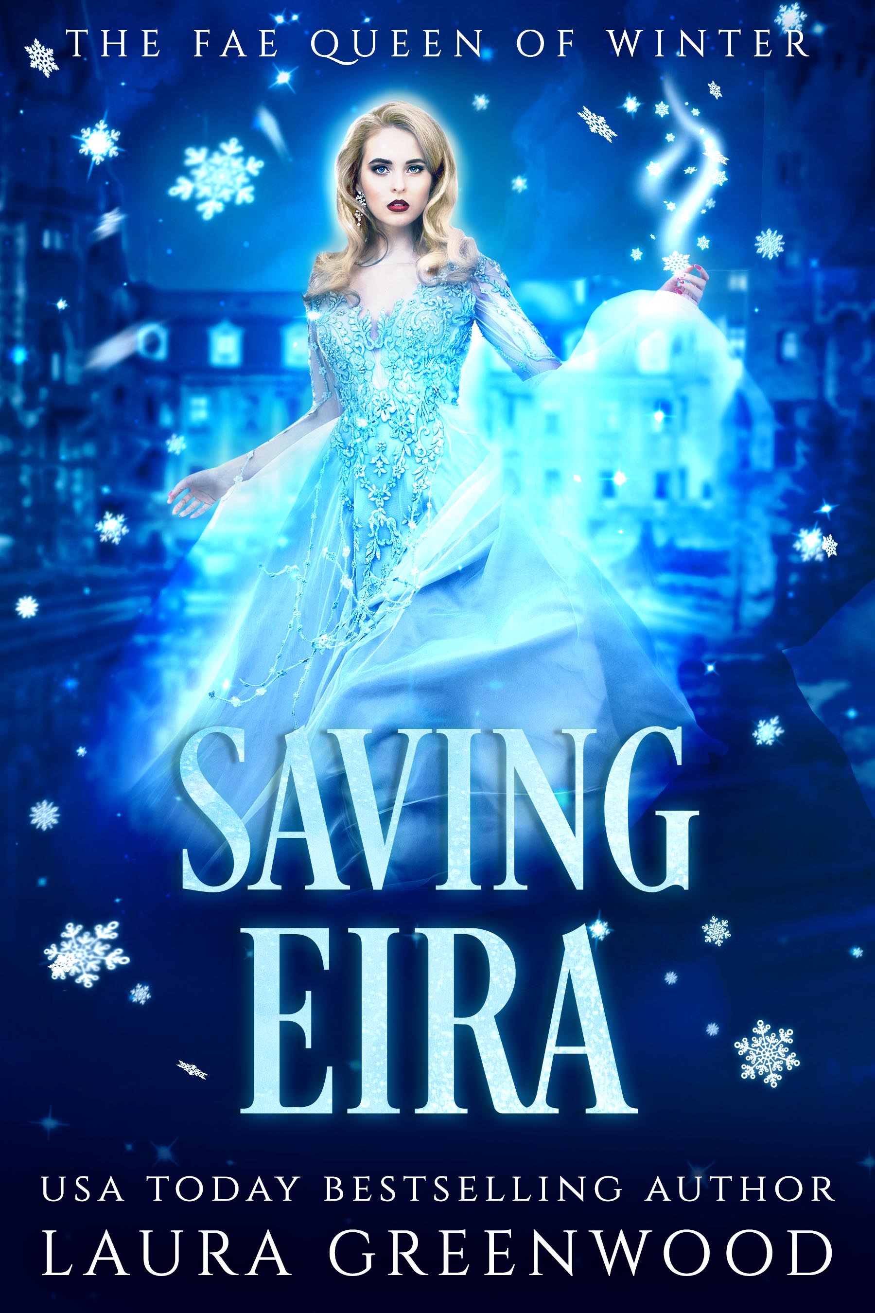 Saving Eira (The Fae Queen of Winter, #1)