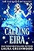 Calling Eira (The Fae Queen...