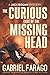 The Curious Case of the Missing Head (The Jack Rogan Mysteries)