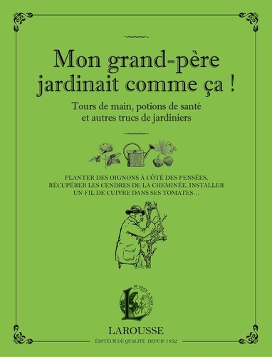 Mon grand-père jardinait comme ça !