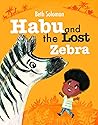 Habu and the Lost Zebra by Beth Solomon