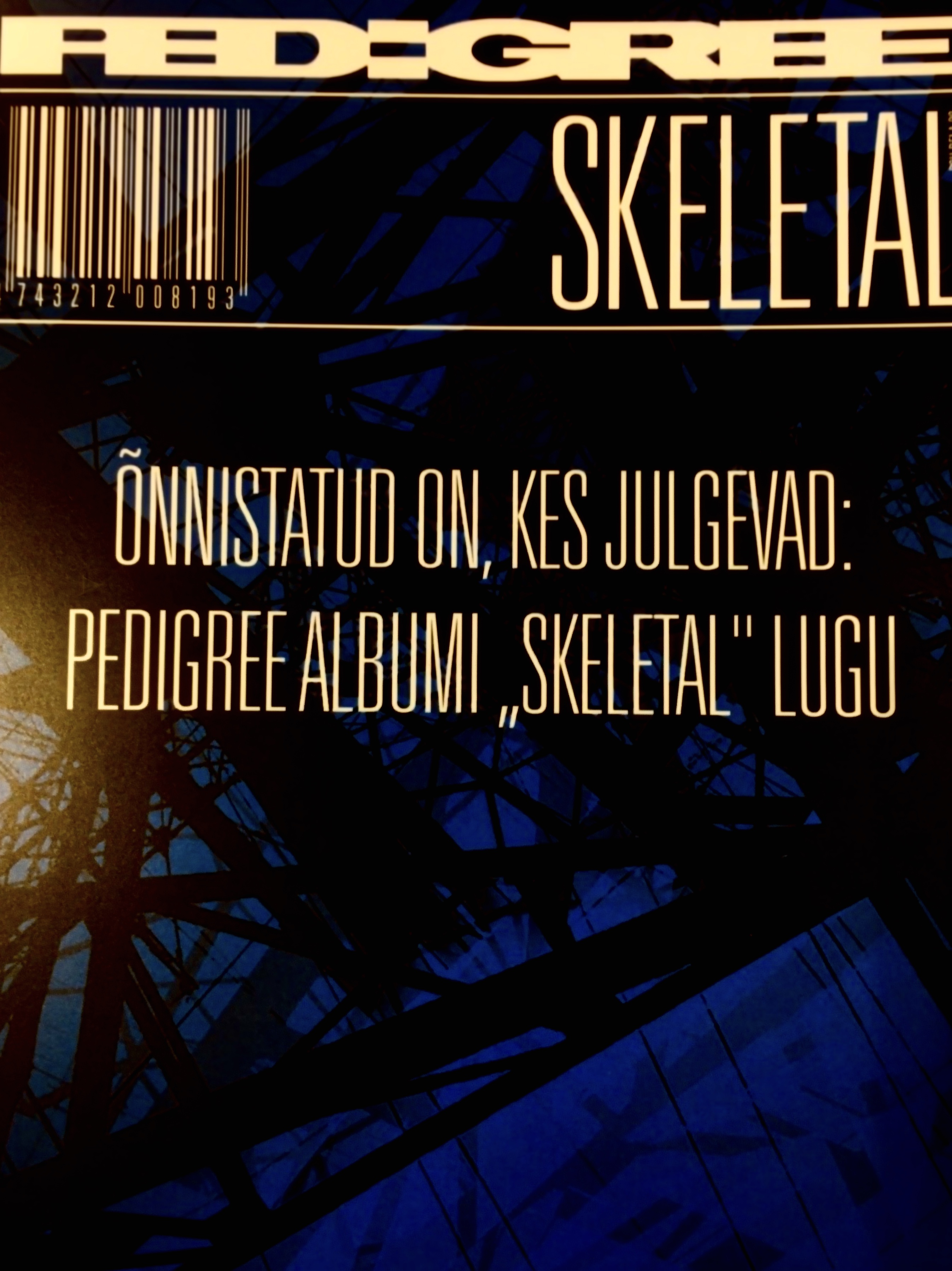 Õnnistatud on, kes julgevad: Pedigree albumi "Skeletal" lugu