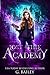 Lost Time Academy: Box Set 1-3 (Lost Time Academy, #1-3)