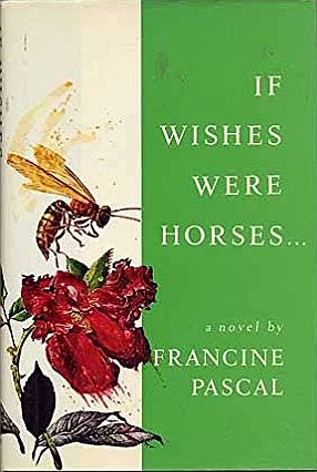 If Wishes Were Horses . . . (Hardcover)