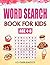 Word Search Book For Kids A...