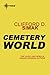 Cemetery World by Clifford D. Simak