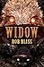 Widow by Rob Bliss