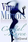 Virtual Mirrors: Third Journal