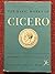 The Basic Works of Cicero