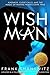 Wish Man by Frank Shankwitz