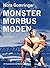 Monster / Morbus / Moden
