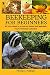 Beekeeping for Beginners: A...