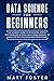 Data Science for Beginners by Matt Foster
