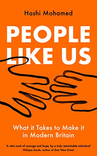 People Like Us: What it Takes to Make it in Modern Britain (Kindle Edition)