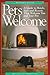Pets Welcome: A Guide to Ho...