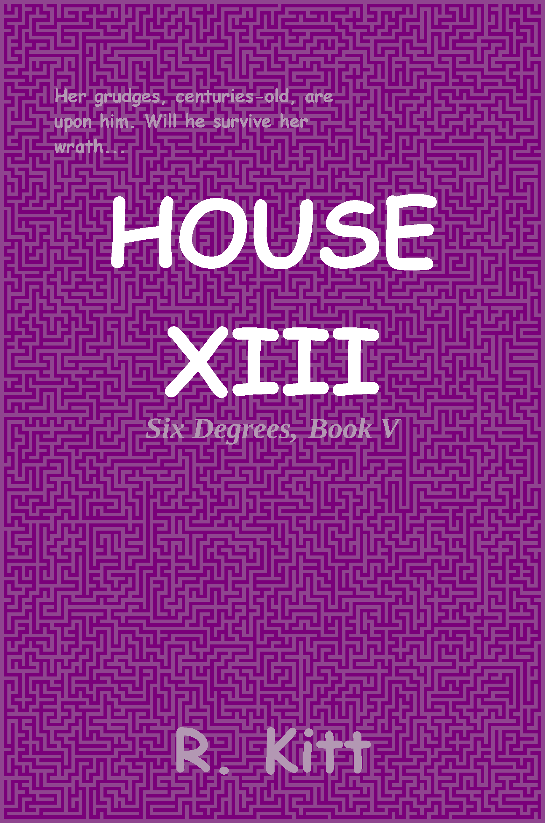 House XIII (Six Degrees, #V)